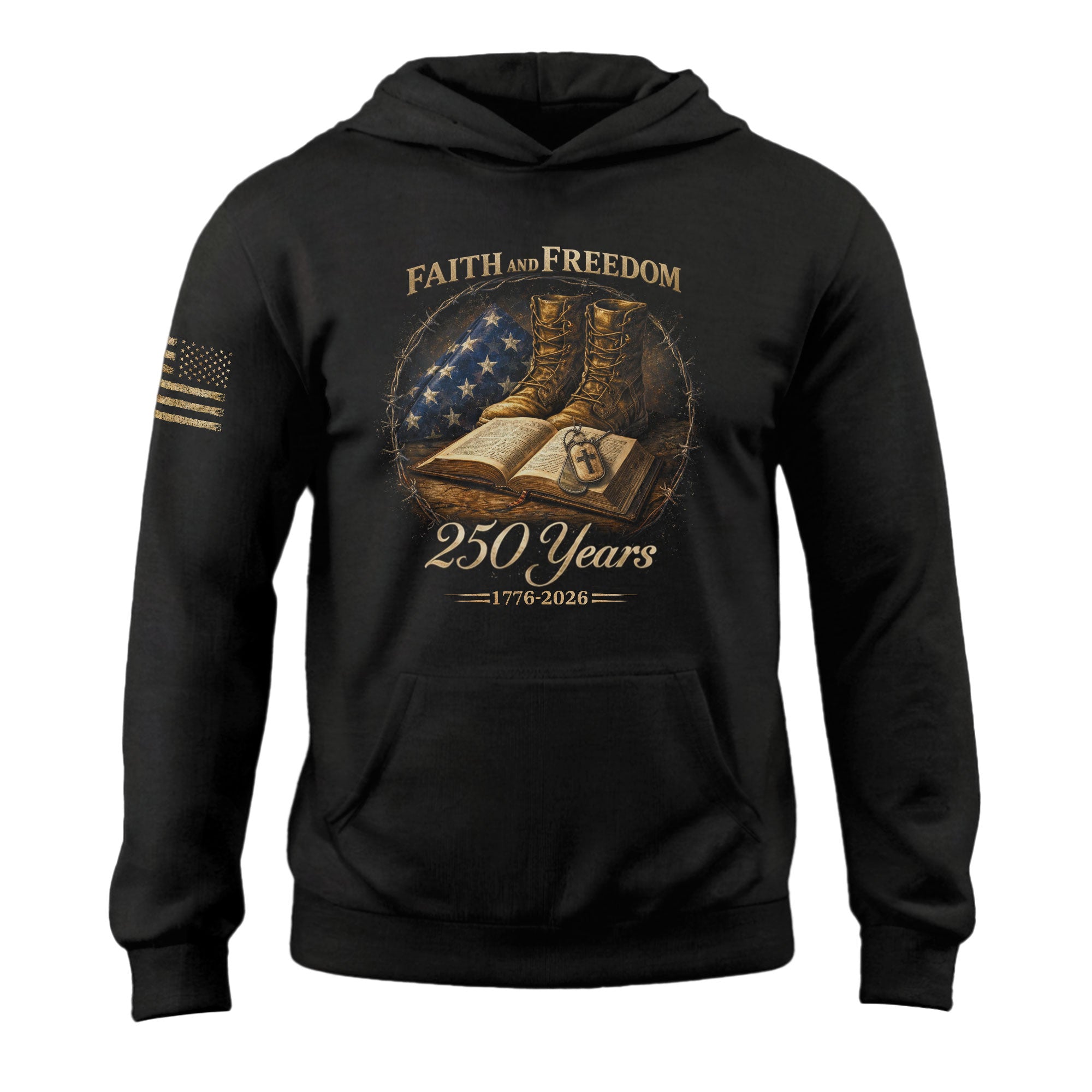 America 250th Anniversary Hoodie 1776-2026 – Faith and Freedom Bible & Military Boots Hoodie