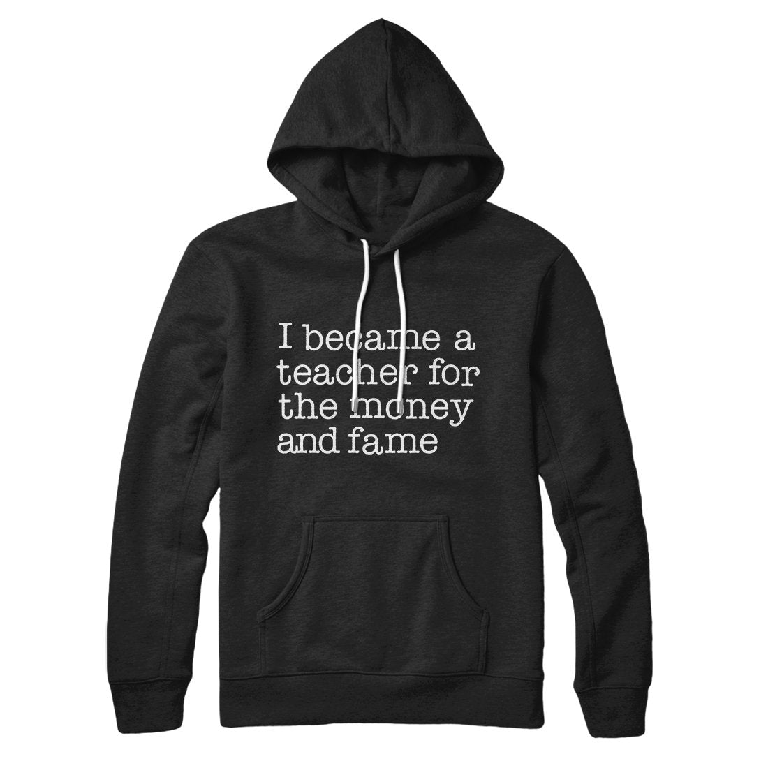 Why I Became a Teacher Unisex Cotton Polyester Pullover Hoodie with Hood and Kangaroo Pocket