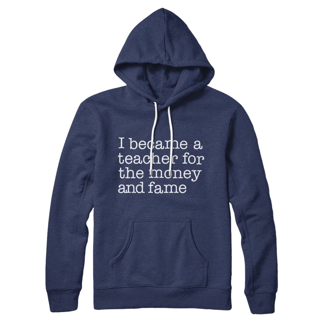 Why I Became a Teacher Unisex Cotton Polyester Pullover Hoodie with Hood and Kangaroo Pocket